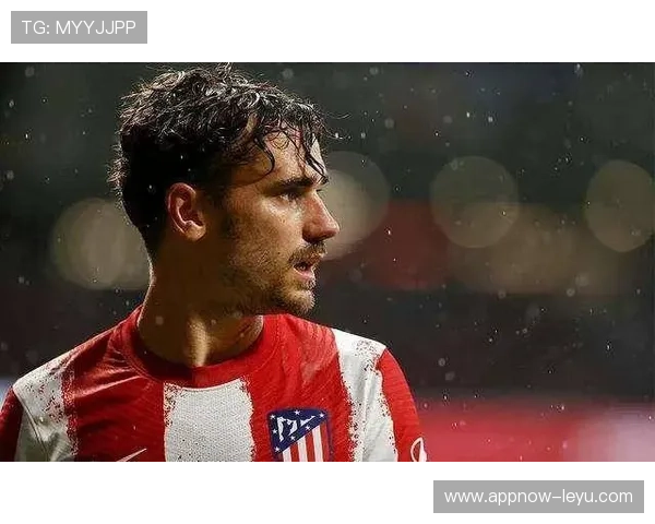 格列兹曼再度闪耀：法国锋霸状态回升